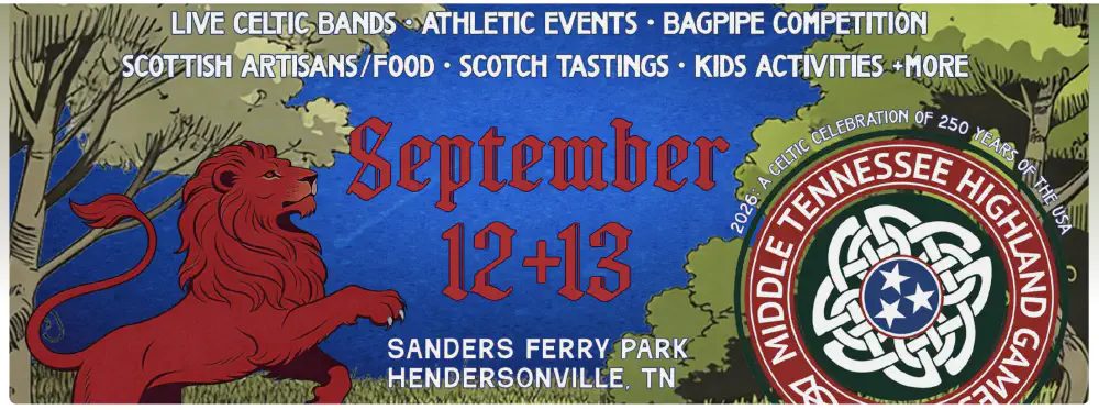 Middle Tennessee Highland Games September 12–13, 2026 at Sanders Ferry Park, Hendersonville